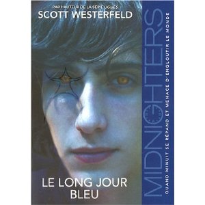 Le Long Jour Bleu Scott Westerfeld Westerfeld Scott