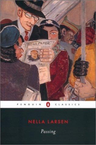 Passing Penguin Classics 1st Edition Larsen Nella