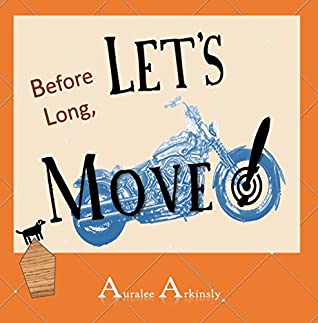 Before Long Lets Move Auralee Arkinsly Arkinsly Auralee