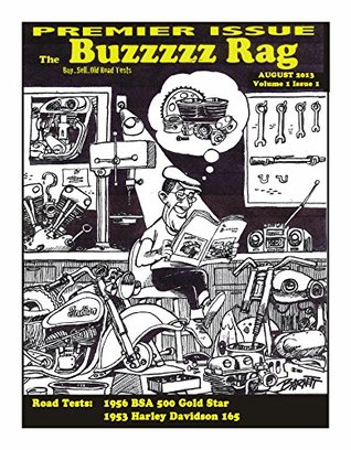 The Buzzzzz Rag The Premier Issue Volume 1 Issue 1 Buzz Walneck Ed Walneck Walneck