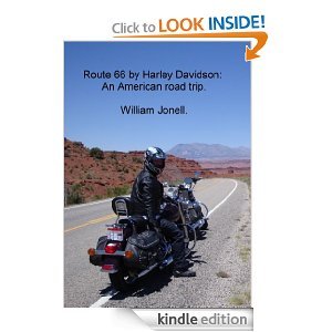 Route 66 By Harley Davidson An American Motorcycle Road Trip William Jonell Jonell