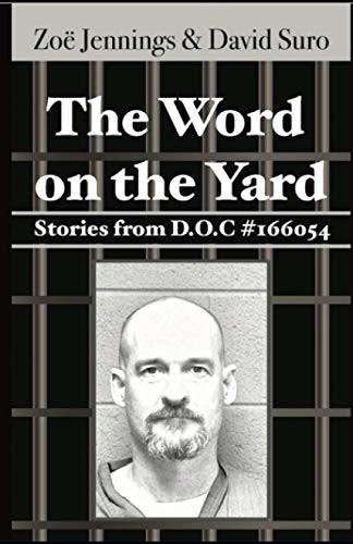 The Word On The Yard Stories From Doc 166054 Zo Jennings David Suro Jennings