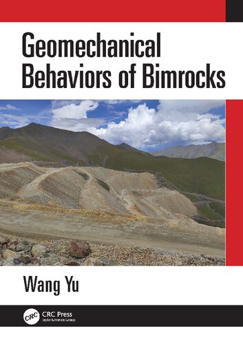 Geomechanical Behaviors Of Bimrocks Wang Yu