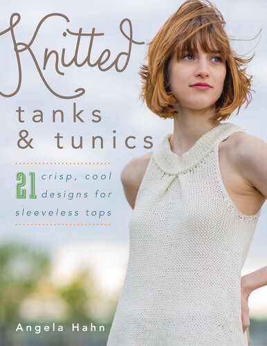 Knitted Tanks Tunics Angela Hahn