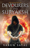 Devourers From Suryaksh Race To The Last Eventuality Time Travelers Sayal