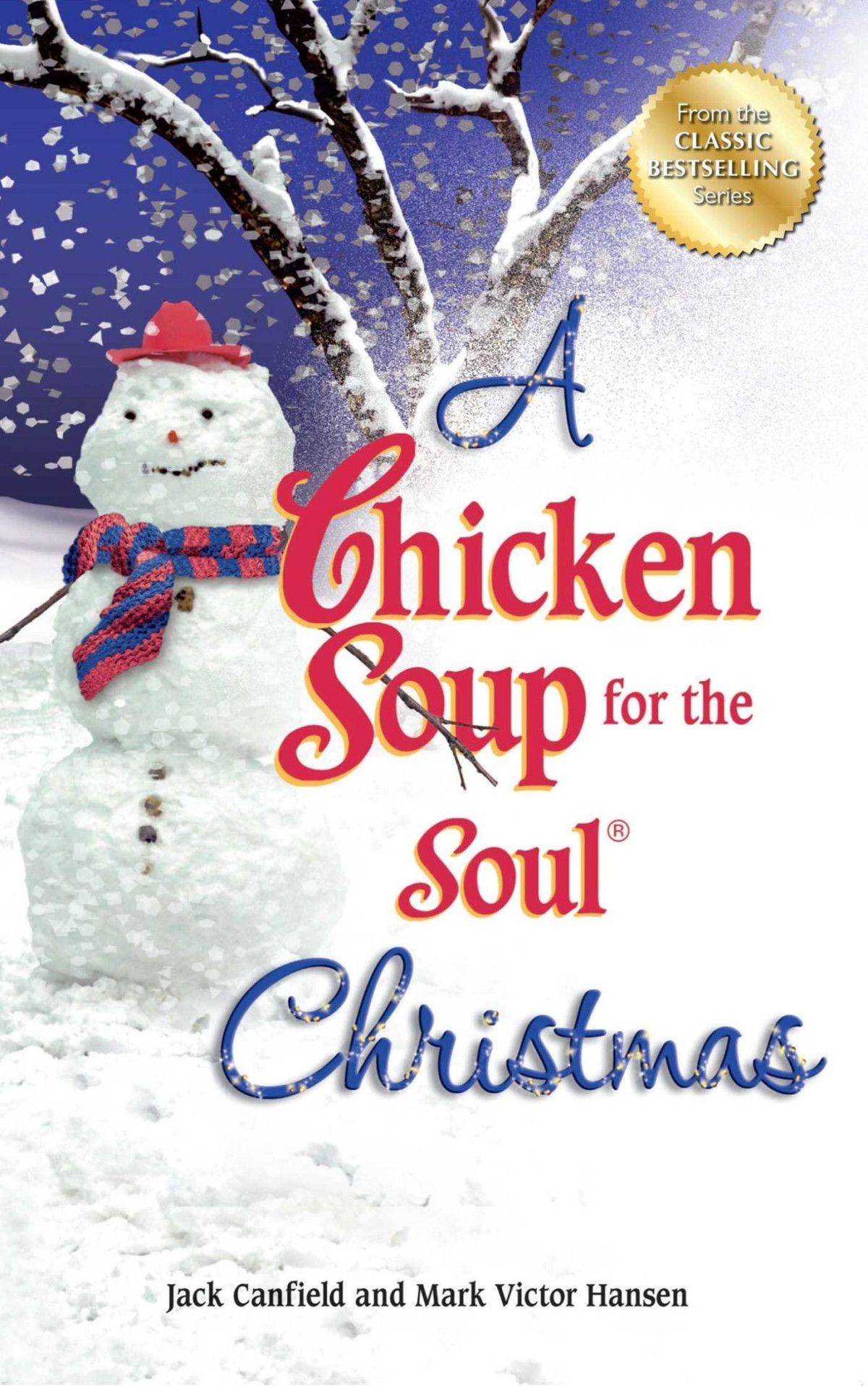 A Chicken Soup For The Soul Christmas Jack Canfield Mark Victor Hansen