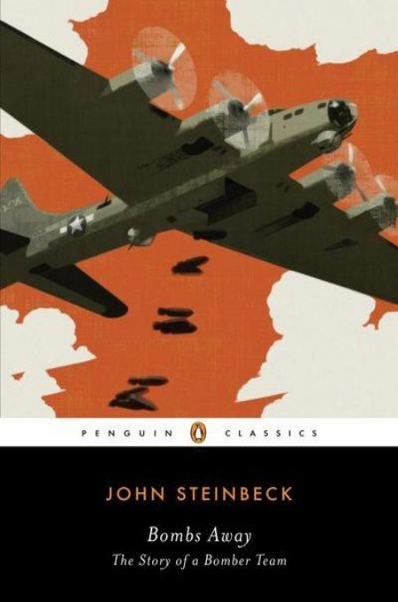 Bombs Away Steinbeck John Steinbeck John