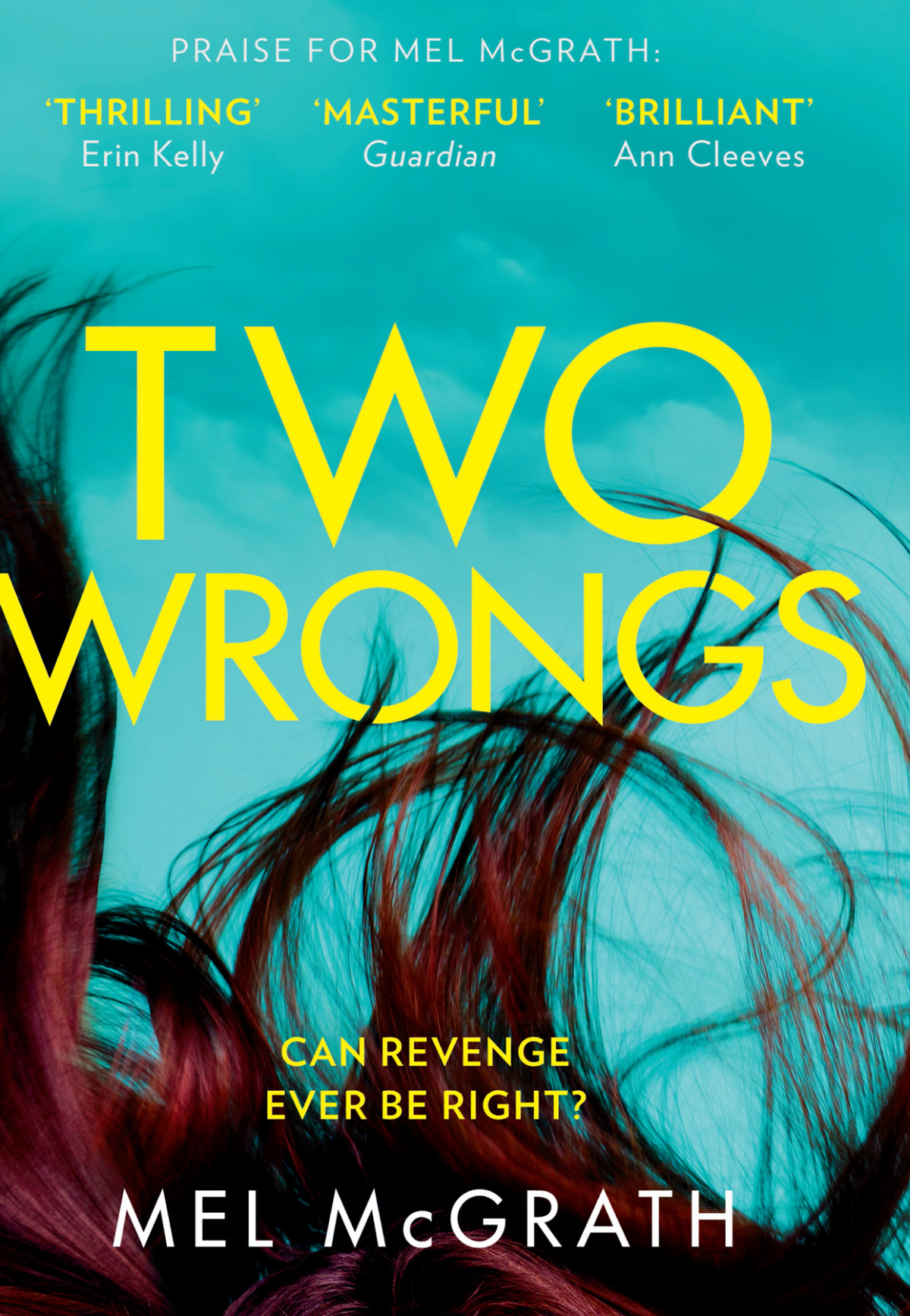 Two Wrongs Mel Mcgrath Mcgrath Mel