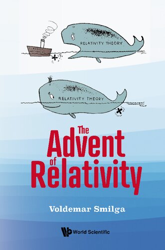 The Advent Of Relativity Voldemar Smilga