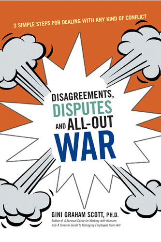 Disagreements Disputes And Allout War Gini Graham Scott