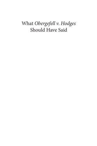 What Obergefell V Hodges Should Have Said The Nations Top Legal Experts Rewrite Americas Samesex Marriage Decision Jack M Balkin Ed