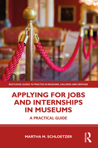 Applying For Jobs And Internships In Museums Martha M Schloetzer
