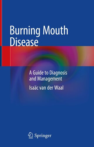 Burning Mouth Disease A Guide To Diagnosis And Management Isac Van Der Waal