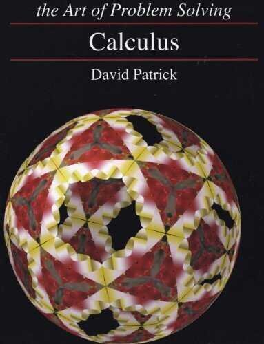 The Art Of Problem Solving Calculus David Patrick