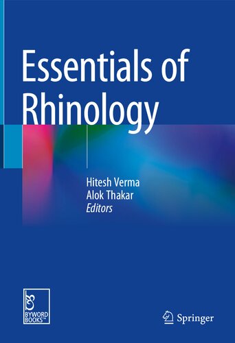 Essentials Of Rhinology 1st Edition Hitesh Verma Alok Thakar