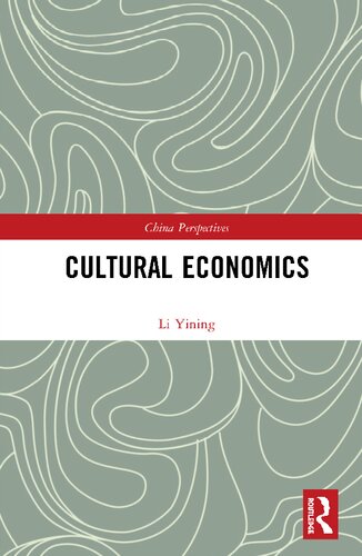 Cultural Economics 1st Edition Li Yining