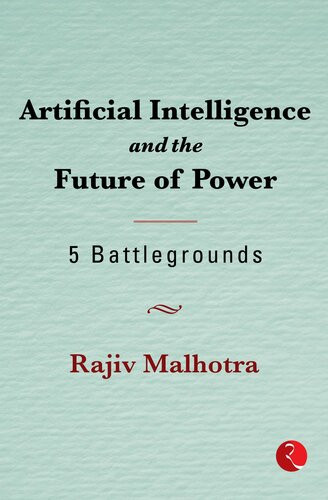 Artificial Intelligence And The Future Of Power 5 Battlegrounds Rajiv Malhotra