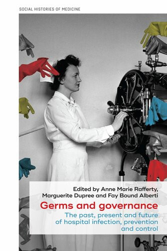 Germs And Governance Anne Marie Rafferty Marguerite Dupree Fay Bound Alberti