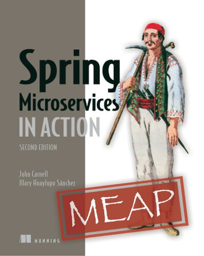 Spring Microservices In Action Second Edition Meap V08 2nd Edition John Carnell