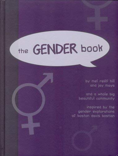 The Gender Book Mel Reiff Hill Jay Mays Robin Mack