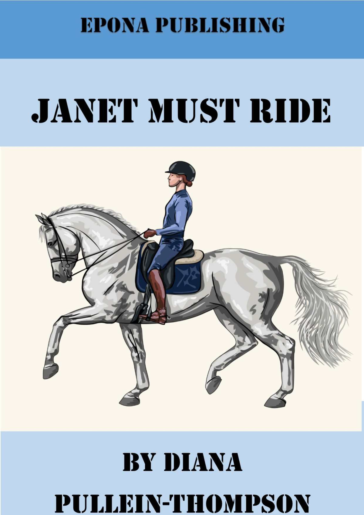 Janet Must Ride Diana Pulleinthompson Pulleinthompson Diana
