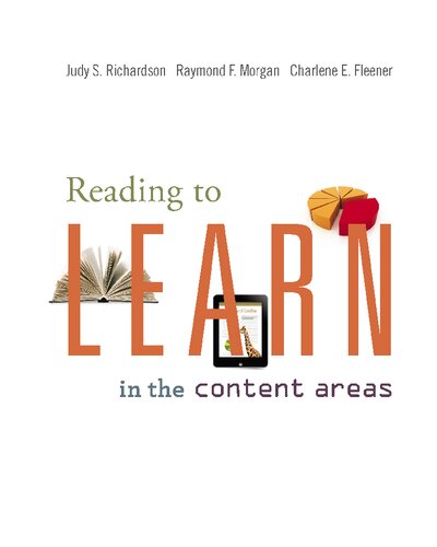 Reading To Learn In The Content Areas 8th Edition Judy S Richardson Raymond F Morgan Charlene Fleener
