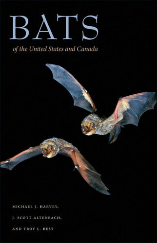Bats Of The United States And Canada Michael J Harvey J Scott Altenbach Troy L Best