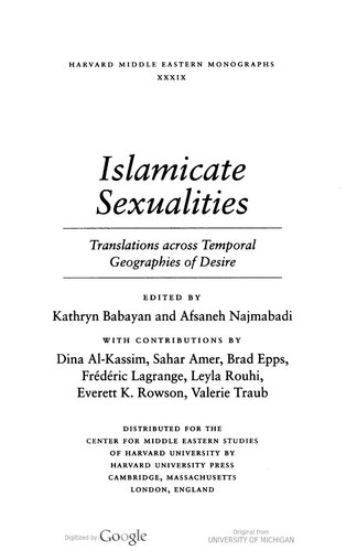 Islamicate Sexualities Translations Across Temporal Geographies Of Desire Kathryn Babayan Afsaneh Najmabadi