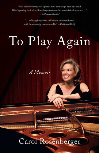 To Play Again A Memoir Carol Rosenberger