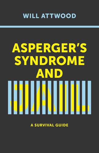Aspergers Syndrome And Jail A Survival Guide Will Attwood