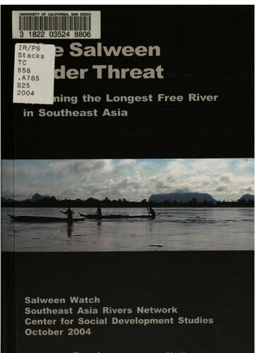 The Salween Under Threat Damming The Longest Free River In Southeast Asia Yuki Akimoto Chulalongkorn University