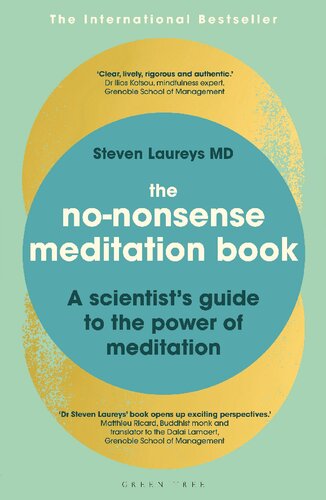 The Nononsense Meditation Book A Scientists Guide To The Power Of Meditation Steven Laureys