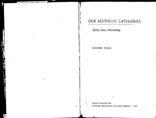 Our Aesthetic Categories Zany Cute Interesting 1st Edition Sianne Ngai