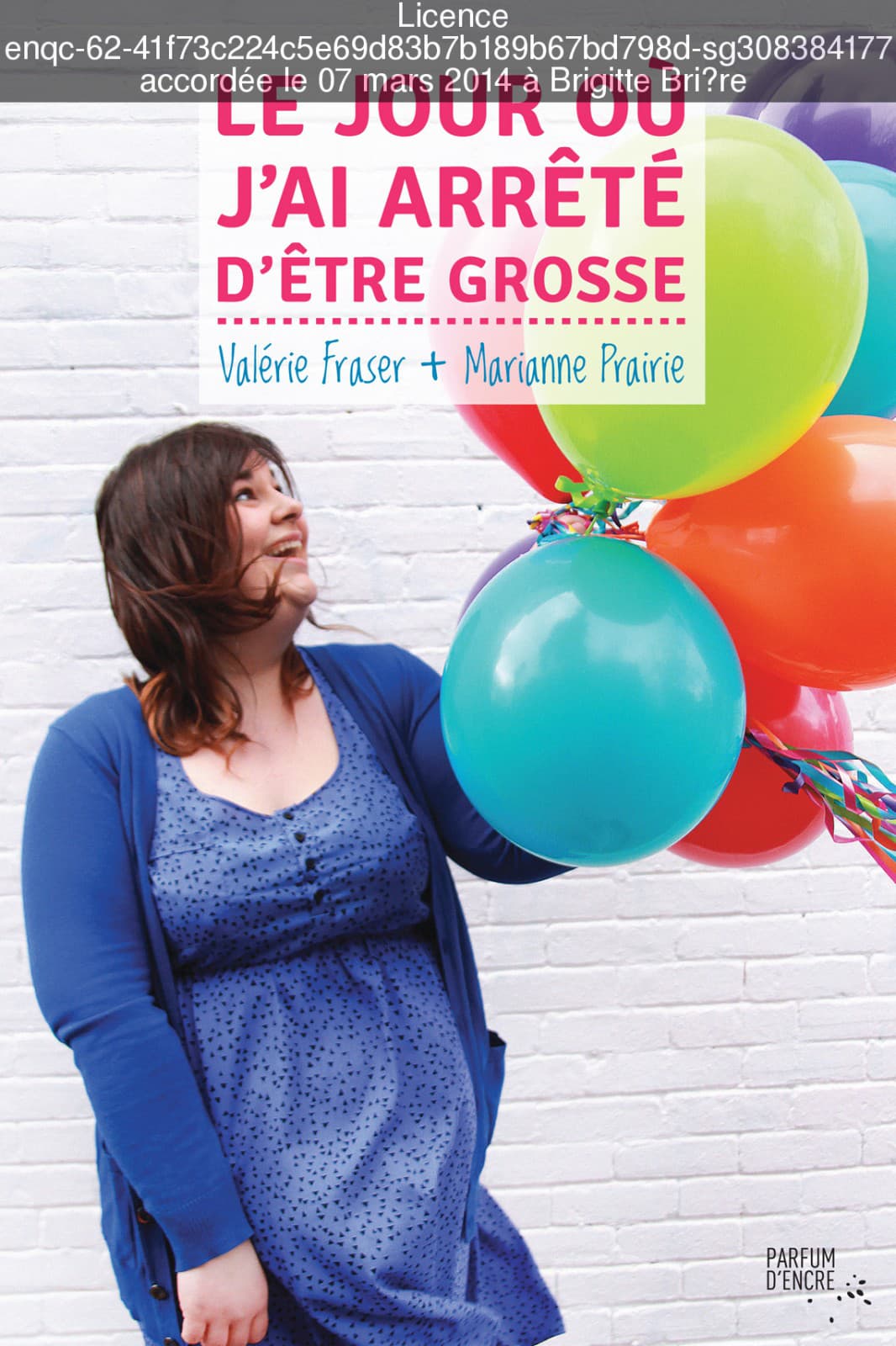 Le Jour O Jai Arrt Dtre Grosse Valrie Fraser Marianne Prairie Fraser