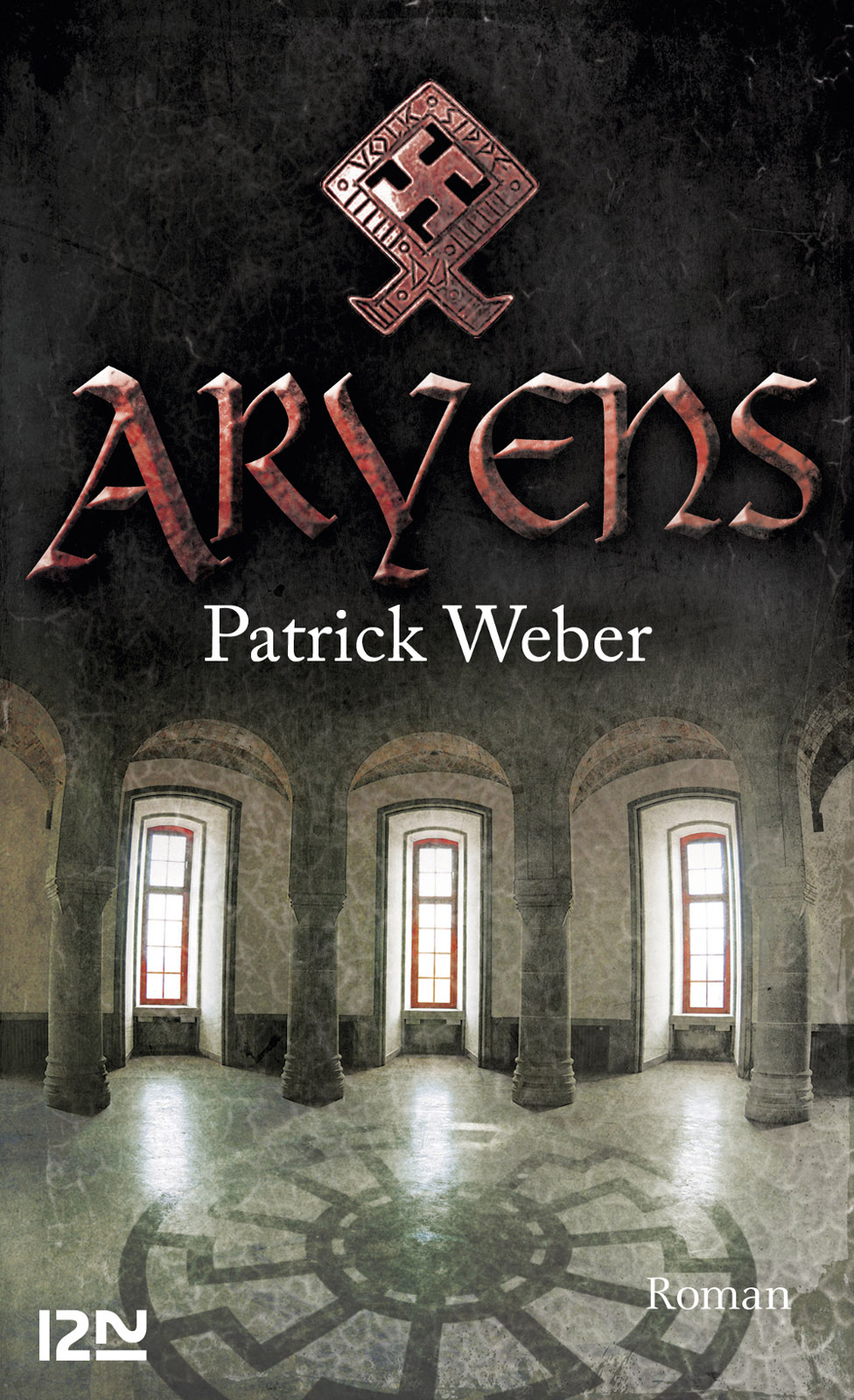 Les Racines De Lordre Noir 03 Aryens Weber Patrick Weber