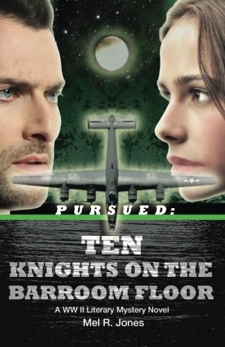 Pursued Ten Knights On The Barroom Floor Mel Jones Jones Mel