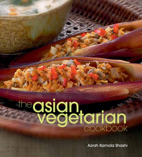 The Asian Vegetarian Cookbook Azrah Kamala Shashi