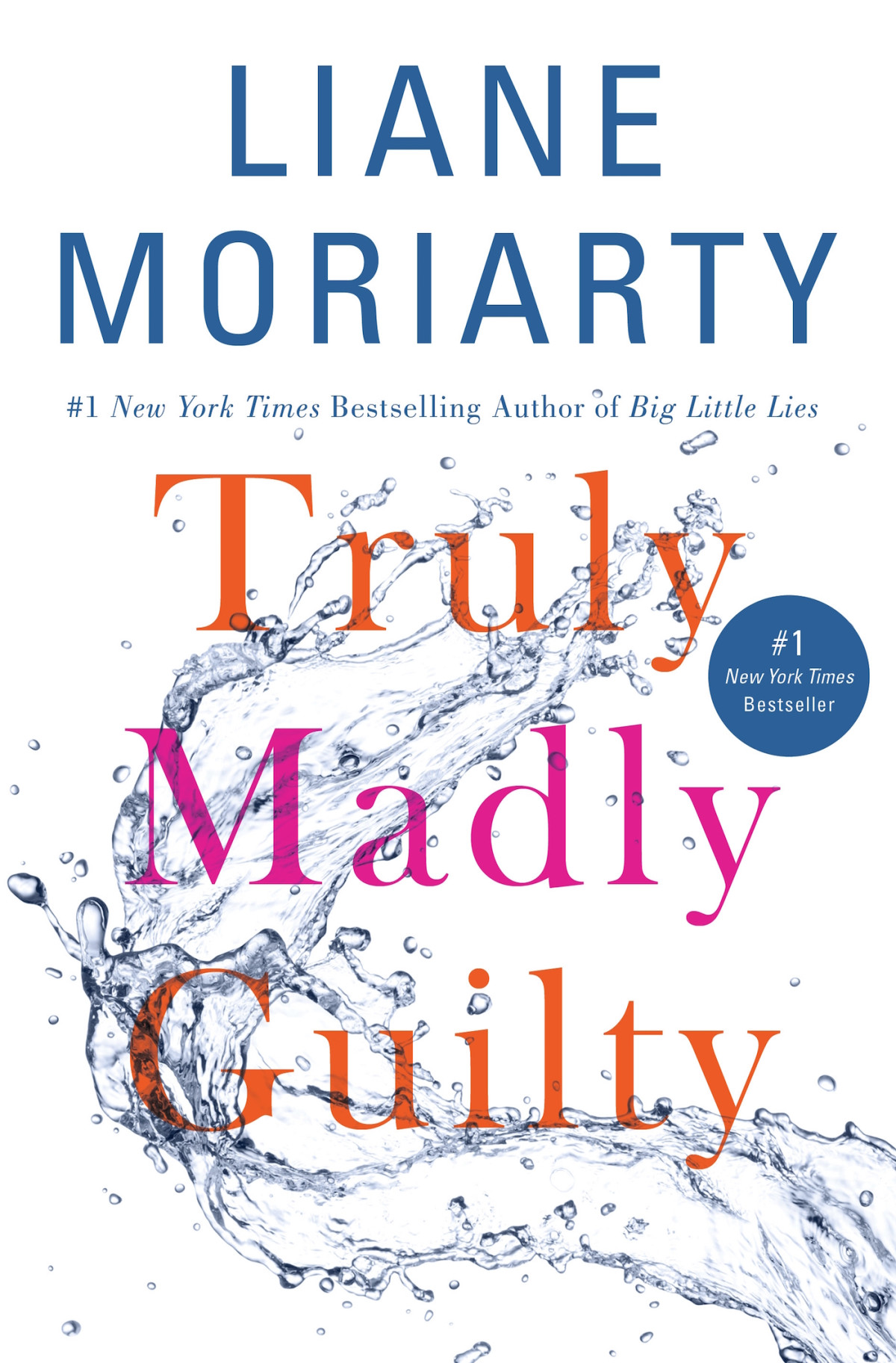 Truly Madly Guilty Liane Moriarty