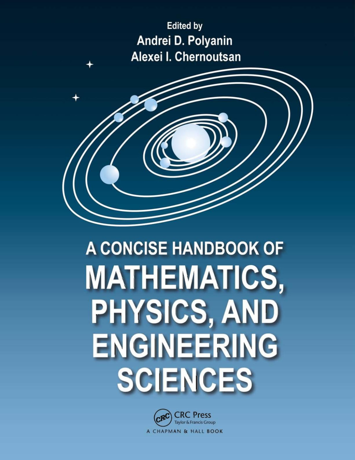 A Concise Handbook Of Mathematics Physics And Engineering Sciences Andrei D Polyanin