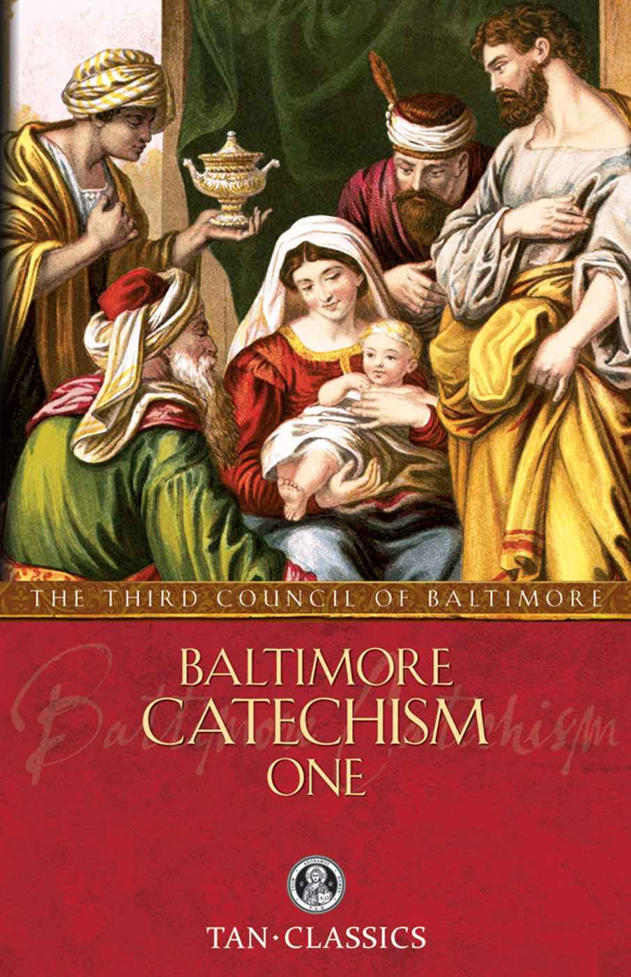 Baltimore Catechism 1 The Third Council Of Baltimore The Third Council Of Baltimore