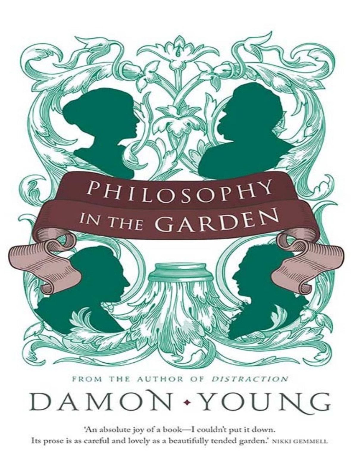 Philosophy In The Garden Eleven Great Authors And The Ideas They Discovered In Parks Yards And Pots Damon Young