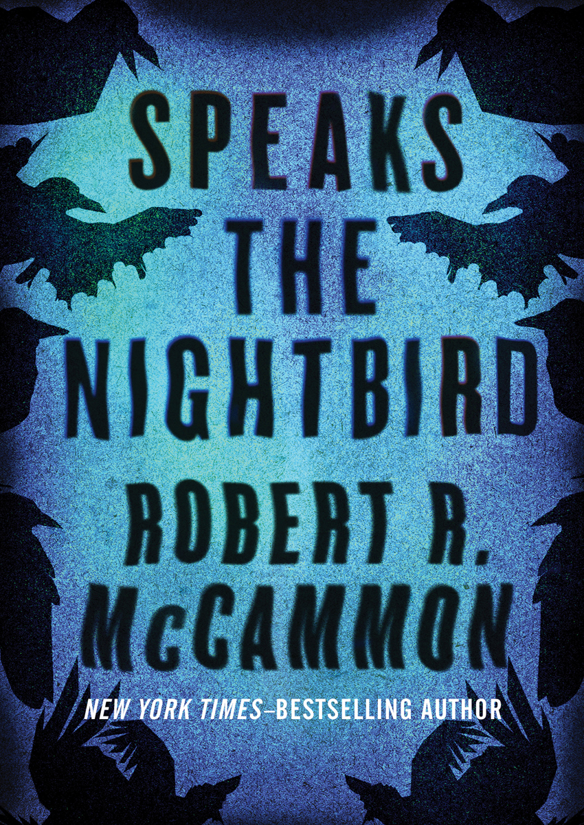Speaks The Nightbird 1st Edition Robert R Mccammon