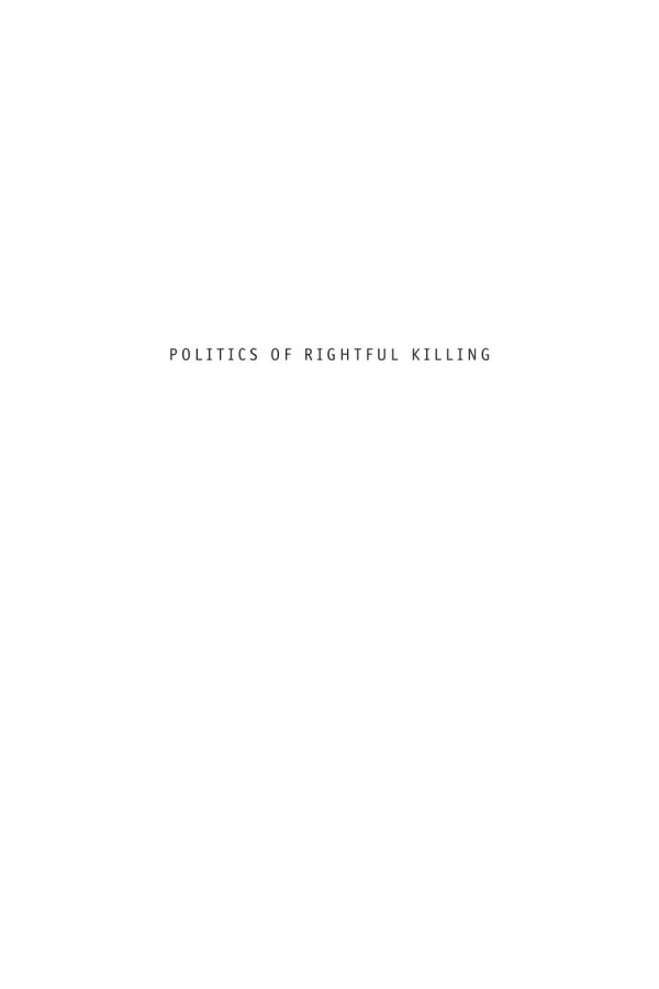 Politics Of Rightful Killing Civil Society Gender And Sexuality In Weblogistan 1st Edition Sima Shakhsari