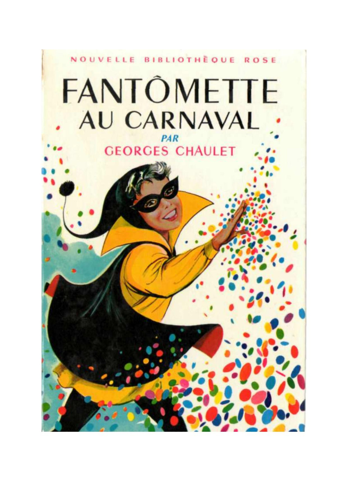 Fantomette 04 Fantmette Au Carnaval Chaulet Georges Chaulet