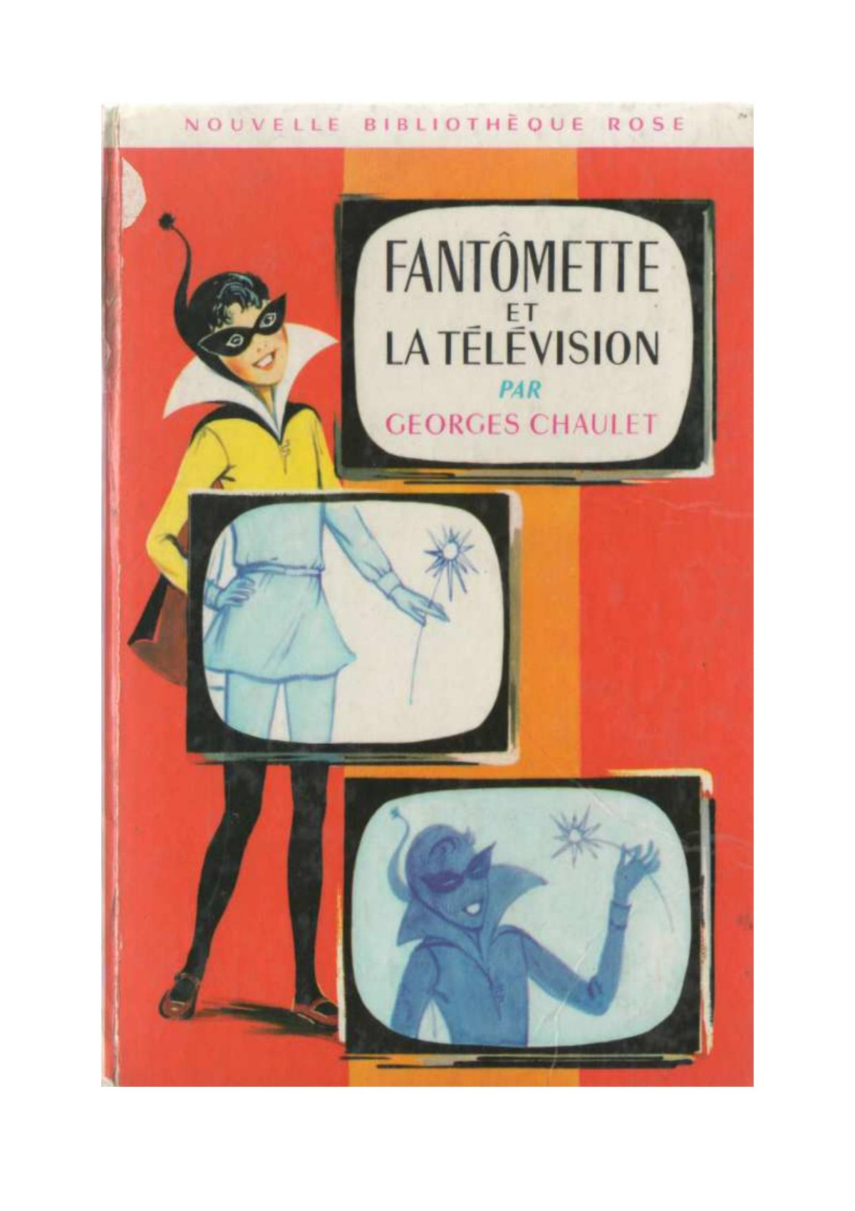 Fantmette 08 Fantmette Et La Television Chaulet Georges Chaulet