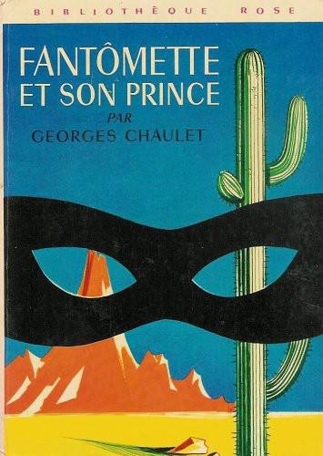 Fantmette 12 Fantmette Et Son Prince Chaulet Georges Chaulet