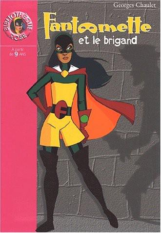 Fantmette 13 Fantmette Et Le Brigand Chaulet Georges Chaulet