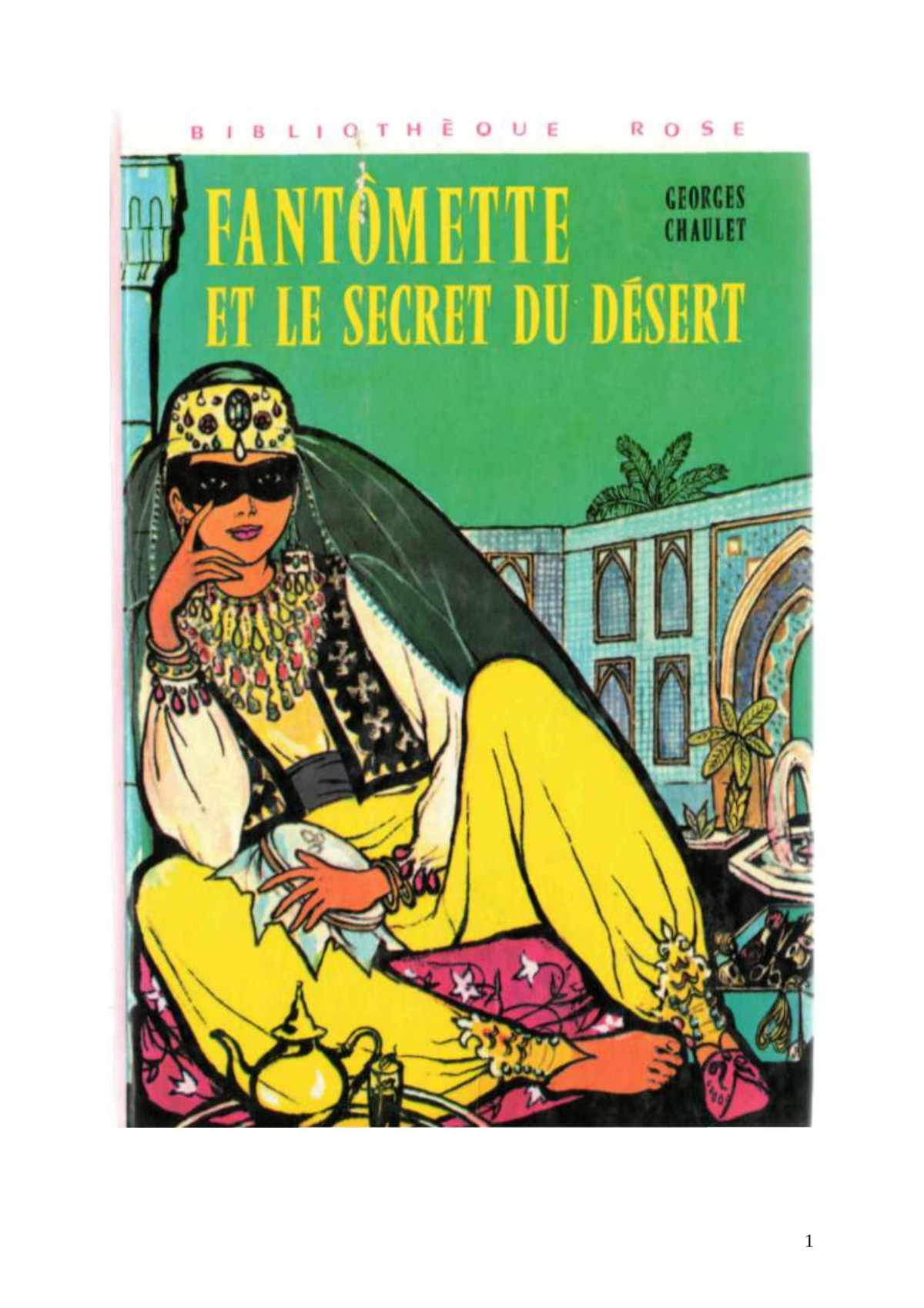 Fantmette 22 Fantmette Et Le Secret Du Dsert Chaulet