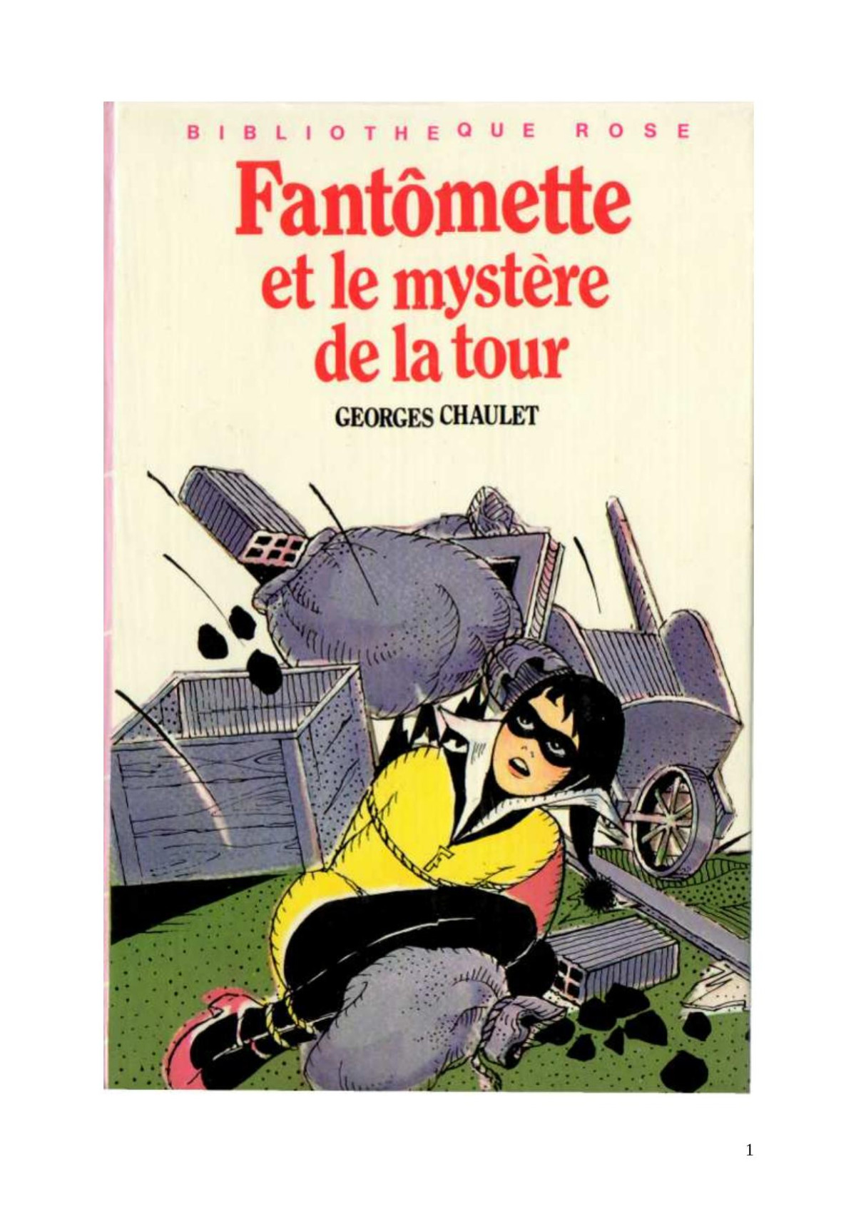 Fantmette 40 Fantmette Et Le Mystre De La Tour Chaulet