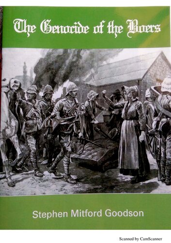 The Genocide Of The Boers Stephen Mitford Goodson